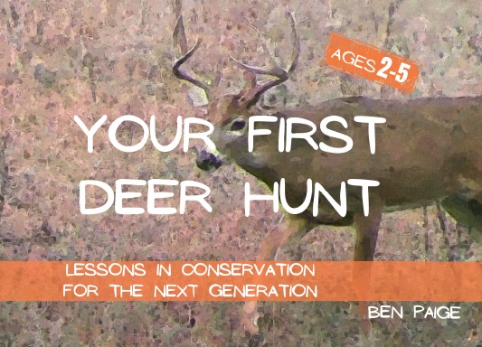 Your First Deer Hunt