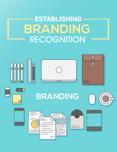 BUILD YOUR OWN AND BRAND’S IDENTITY- ESTABLISHING BRAND RECOGNITION. INFORMATIVE EBOOK AND A SURE SHOT  WINNING TECHNIQUES FOR YOU IN THIS EBOOK.