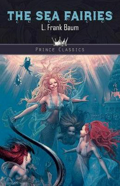The Sea Fairies Illustrated