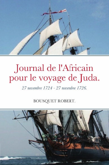 Journal de l'Africain pour le voyage de Juda.