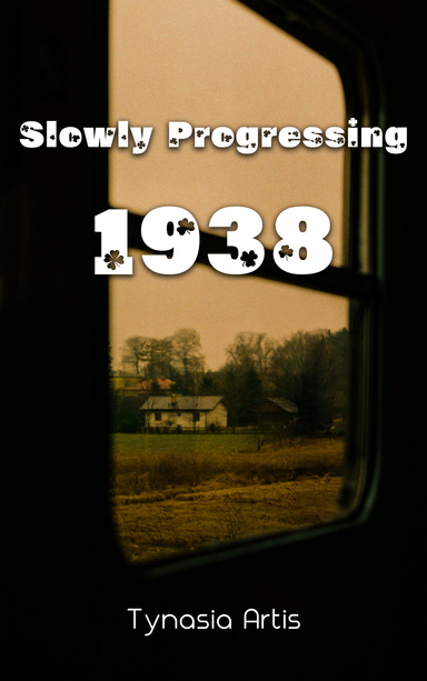 Slowly Progressing 1938