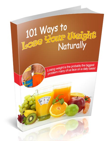 101 WAYS TO LOSE WEIGHT NATURALLY
