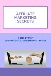 Affiliate Marketing Secrets