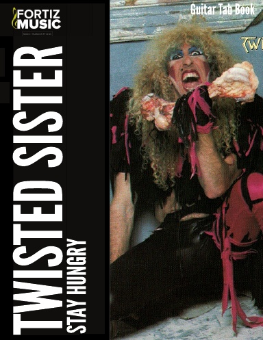 Twisted Sister-Stay Hungry Guitar Tab Book