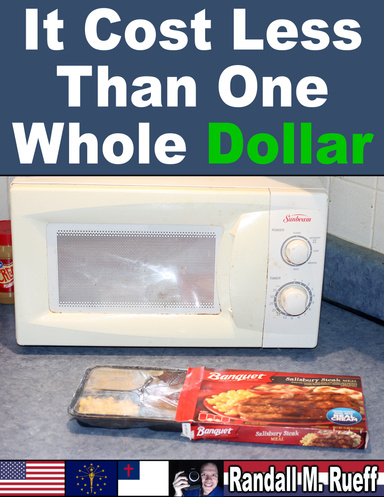 It Costs Less Than One Whole Dollar