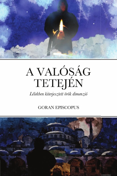 A VALÓSÁG TETEJÉN