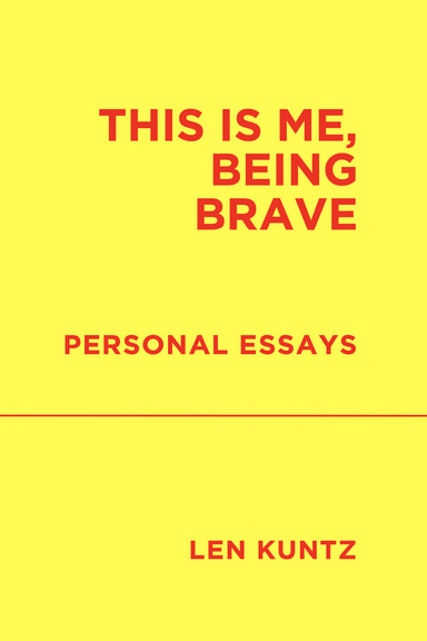 This is Me, Being Brave