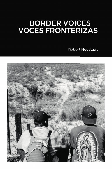 Border Voices/Voces Fronterizas