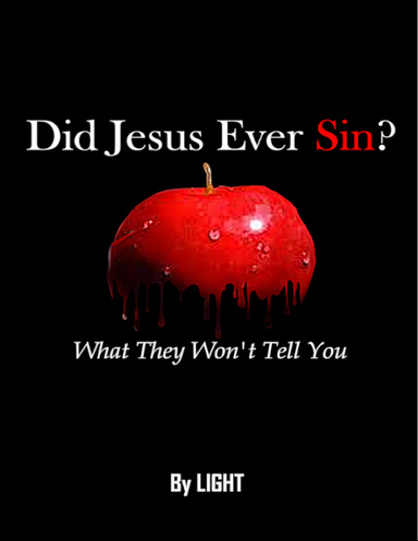 Did Jesus Ever Sin?