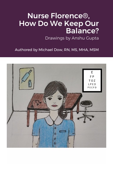 Nurse Florence®, How Do We Keep Our Balance?