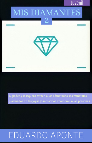 Mis Diamantes 2