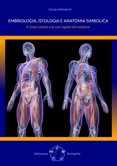 EMBRIOLOGIA, ISTOLOGIA E ANATOMIA SIMBOLICA