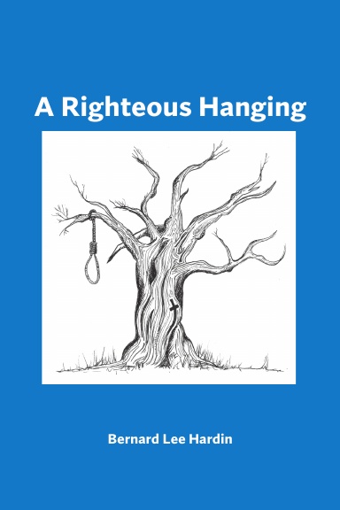 A Righteous Hanging