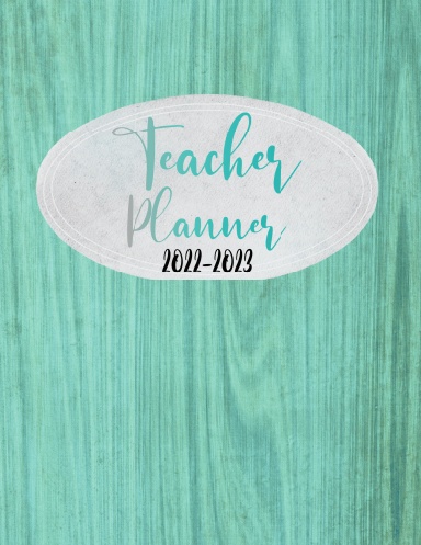 Teacher Planner 2022-2023