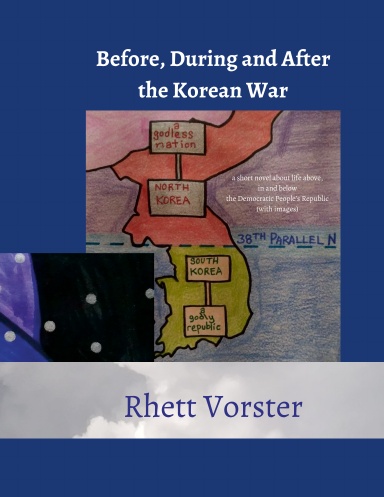Before, During and After the Korean War