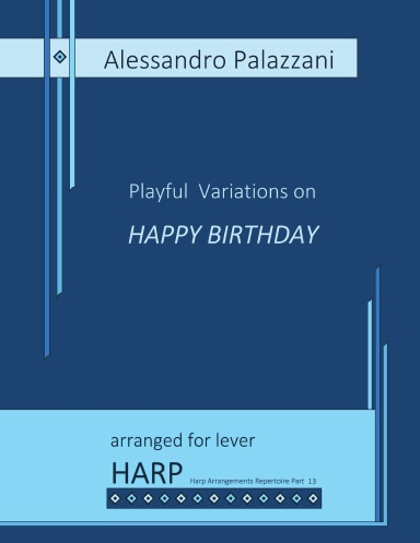 Playful Variations on HAPPY BIRTHDAY - for lever or pedal harp