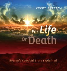 For Life or Death Boston’s Fourfold State Explained