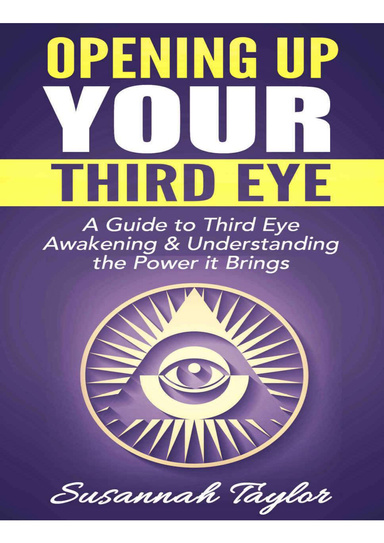 OPENING YOUR THIRD EYE