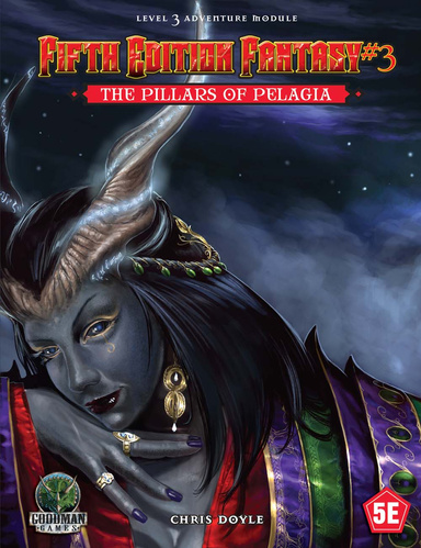Fifth Edition Fantasy #03: The Pillars of Pelagia PDF