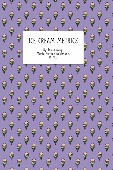 Ice Cream Metrics