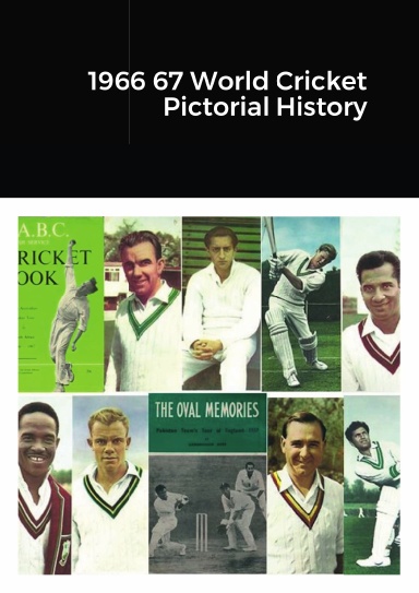 1966 67 World Cricket Pictorial History