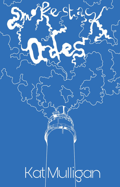 Smokestack Odes
