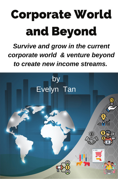 Corporate World and Beyond