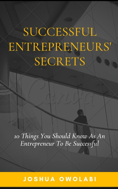 Successfull Entrepreneurs' Secrets