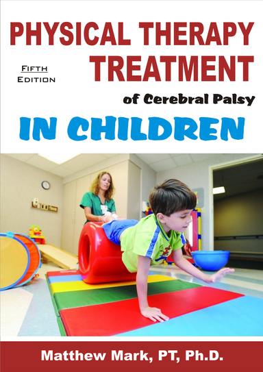 PHYSICAL THERAPY TREATMENT of Cerebral Palsy