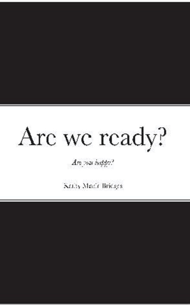 Are we ready?