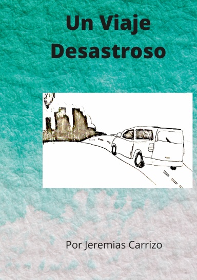 Un Viaje Desastroso