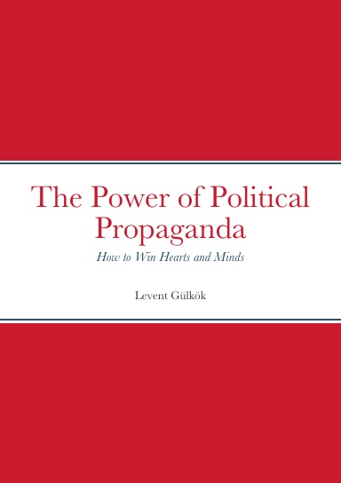 The Power of Political Propaganda