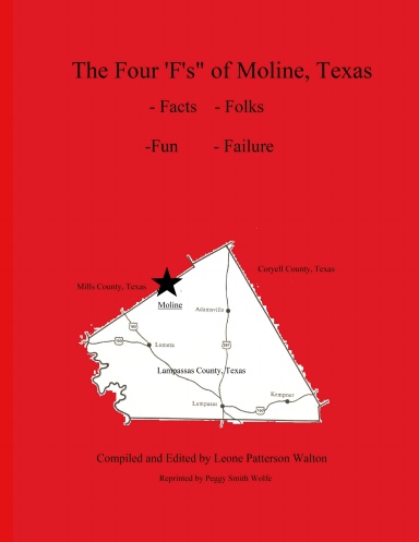 The Four "F's" of Moline, Texas  - Facts  - Fun  - Failure