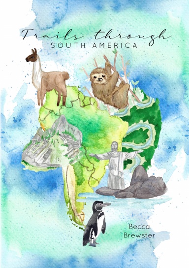 Trails Through South America