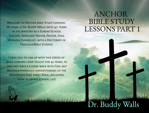 Anchor Bible Study Lessons - Part 1
