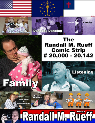The Randall M. Rueff Comic Strip # 20,000 - 20,142