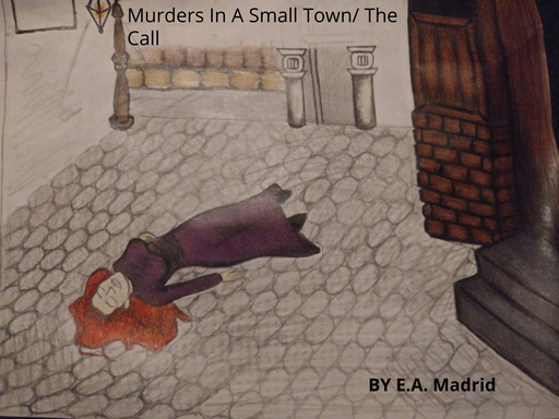 Murders In A Small Town/ The Call