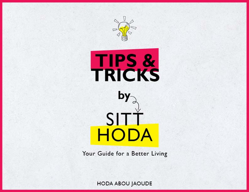 Tips and tricks by Sitt Hoda