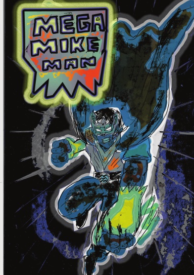 MEGA MIKE MAN