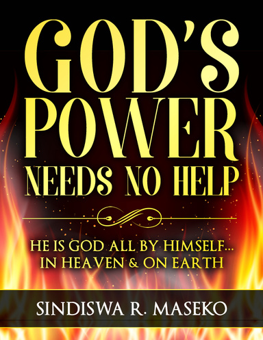 God's Power Needs No Help