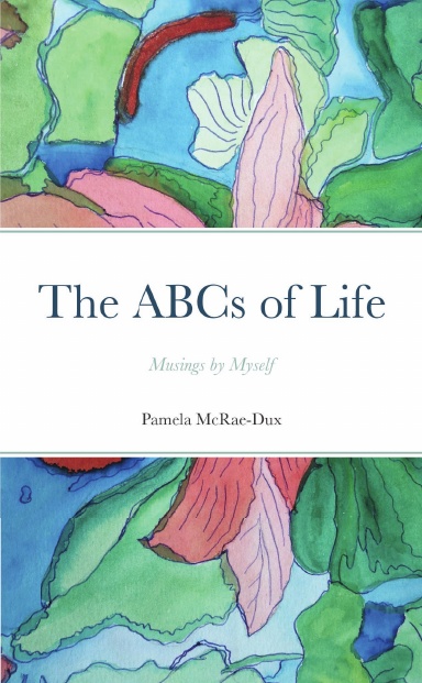 The ABCs of Life