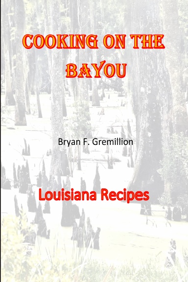 Cooking on the Bayou