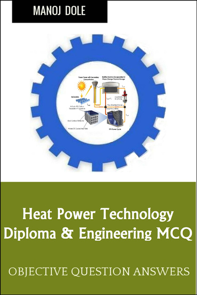 Heat Power Technology Diploma Engineering MCQ