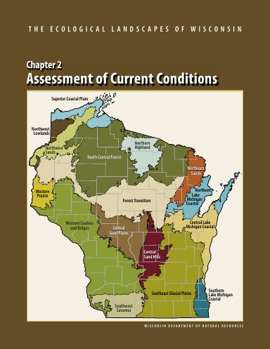 The Ecological Landscapes of Wisconsin: Chapter 2, Assessment of Current Conditions