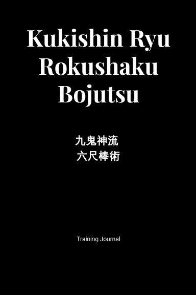 Bujinkan Rokushaku Bojutsu Journal