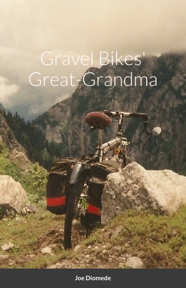 Gravel Bikes' Great-Gandma