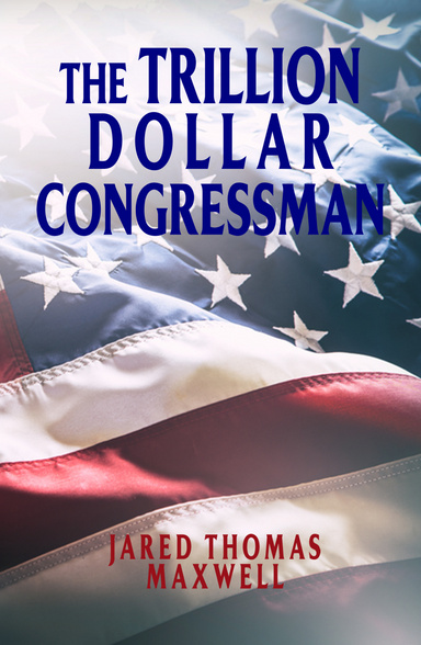 The Trillion Dollar Congressman