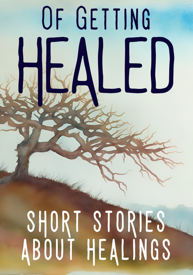 Of Getting Healed