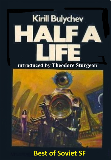 HALF A LIFE