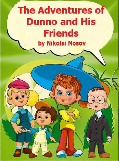 The Adventures of Dunno and His Friends